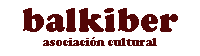 BALKIBER ASOCIACIÓN CULTURAL - página inicio